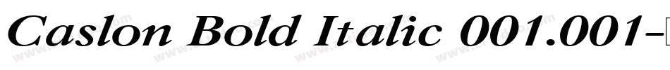 Caslon Bold Italic 001.001字体转换